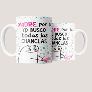 Taza Divertida para Mamá “Por Ti Busco Todas las Chanclas” | Regalo Día de la Madre Chile